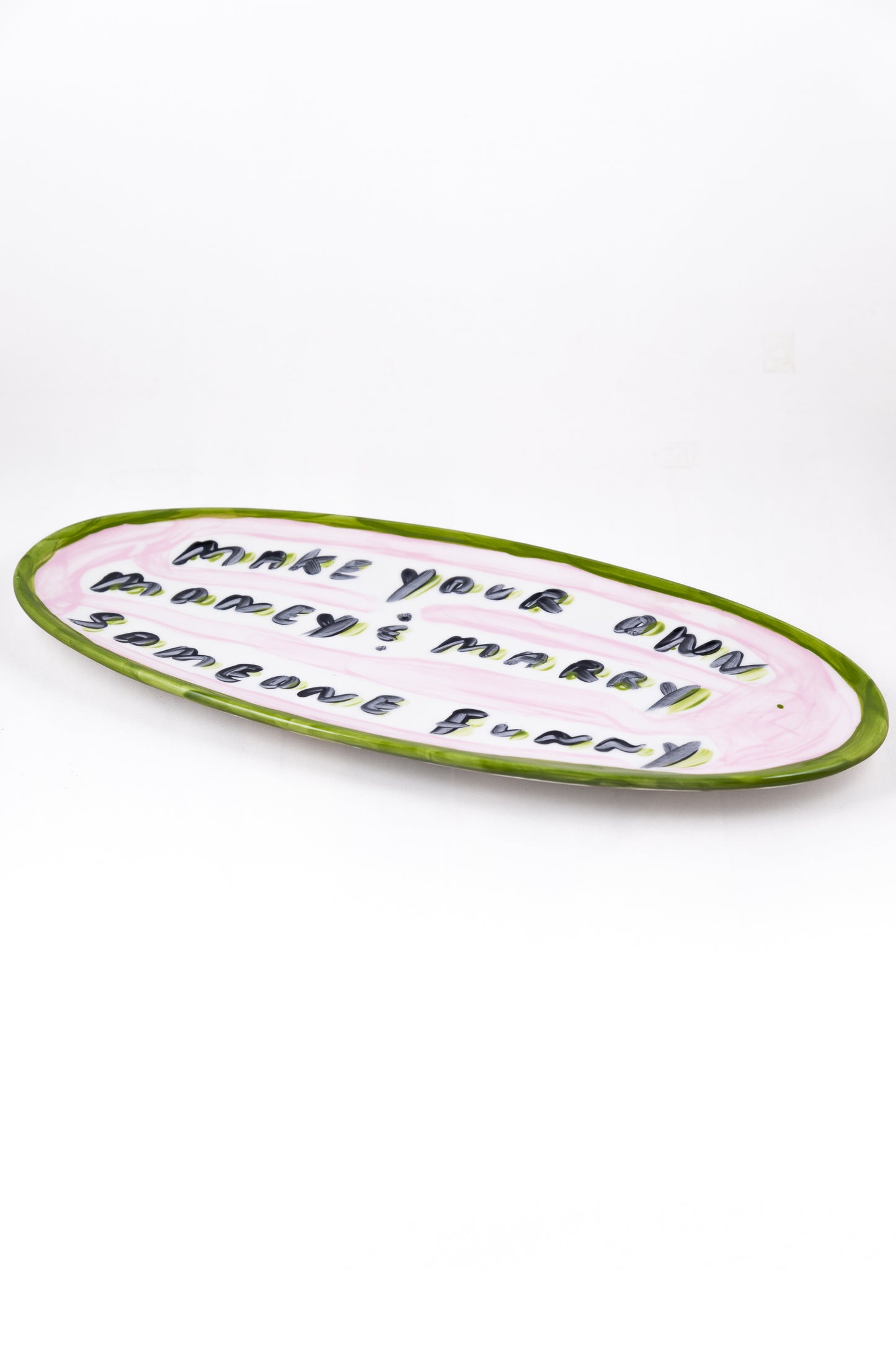 Make Your Own Money And Marry Someone Funny - Platter