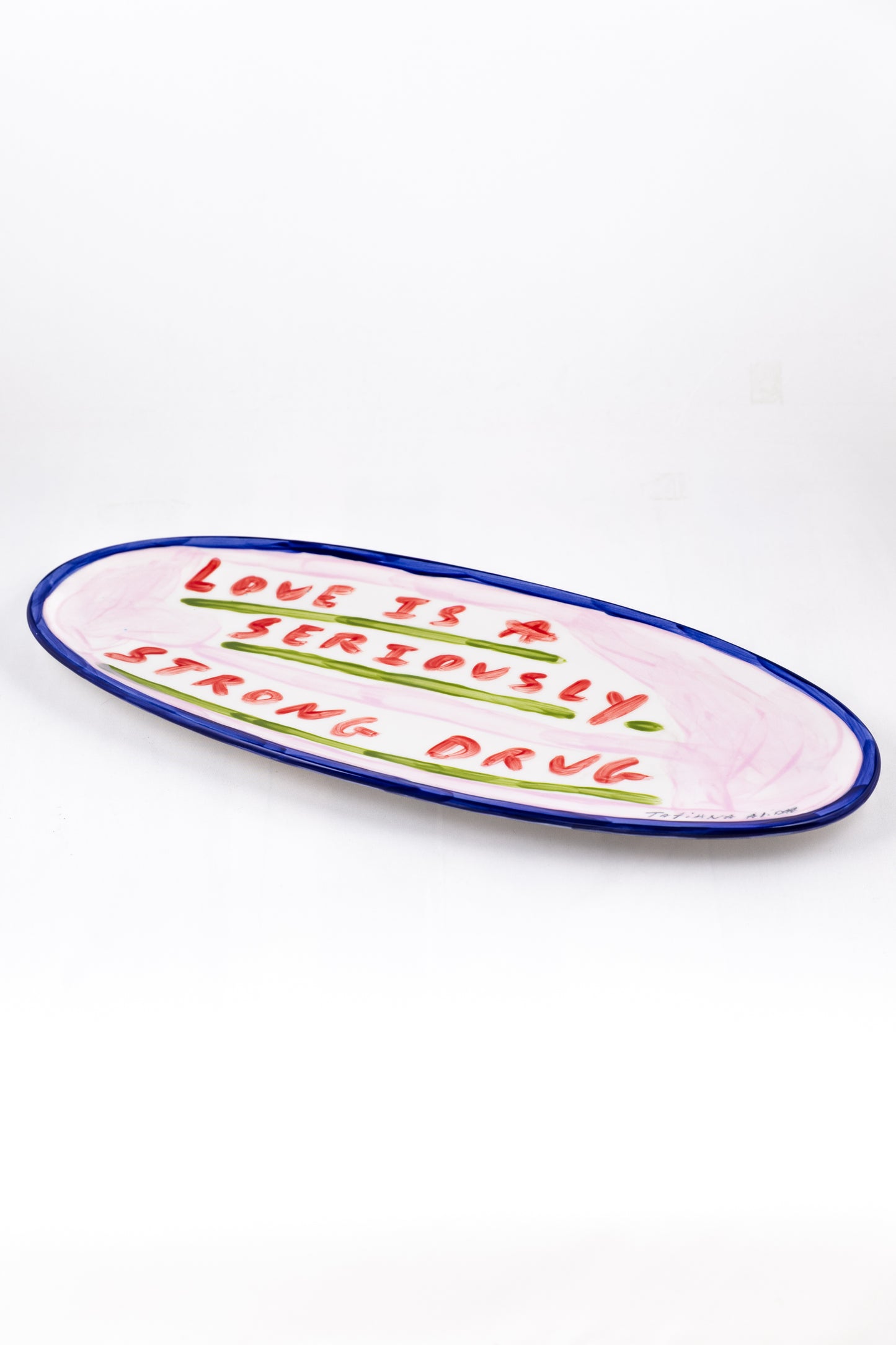 Love Is A Seriously Strong Drug Platter
