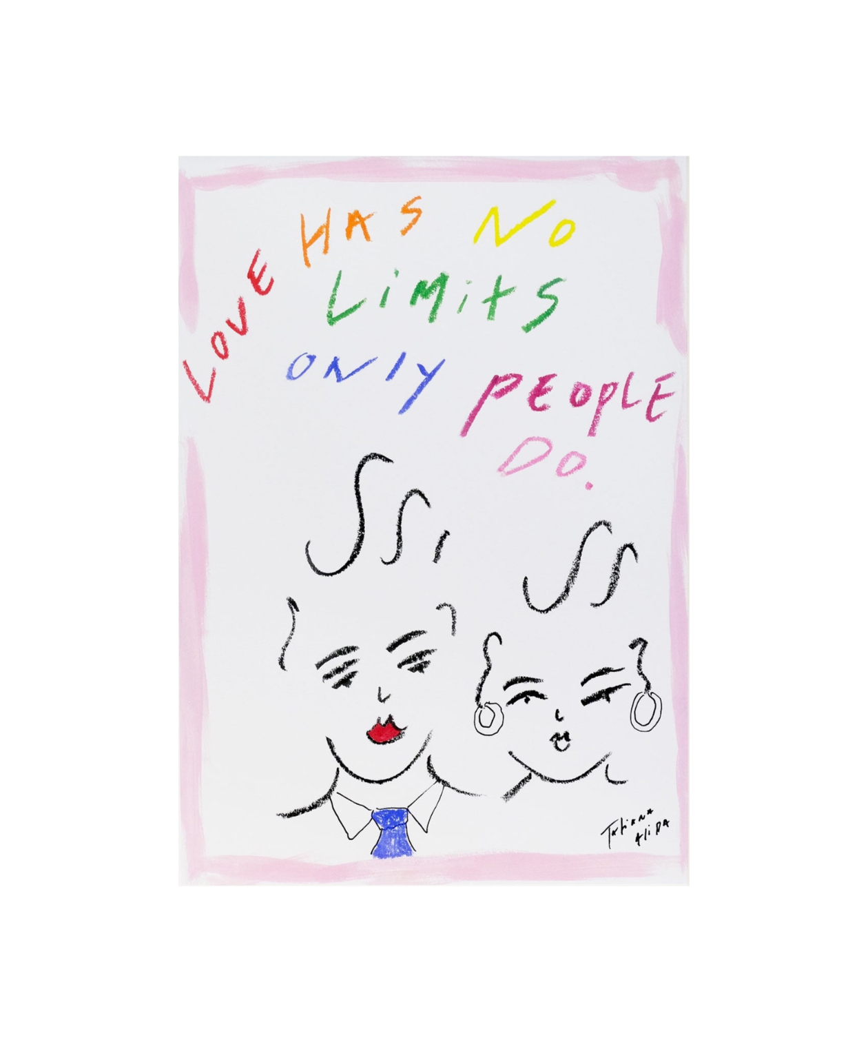 Love Has No Limits Only People Do