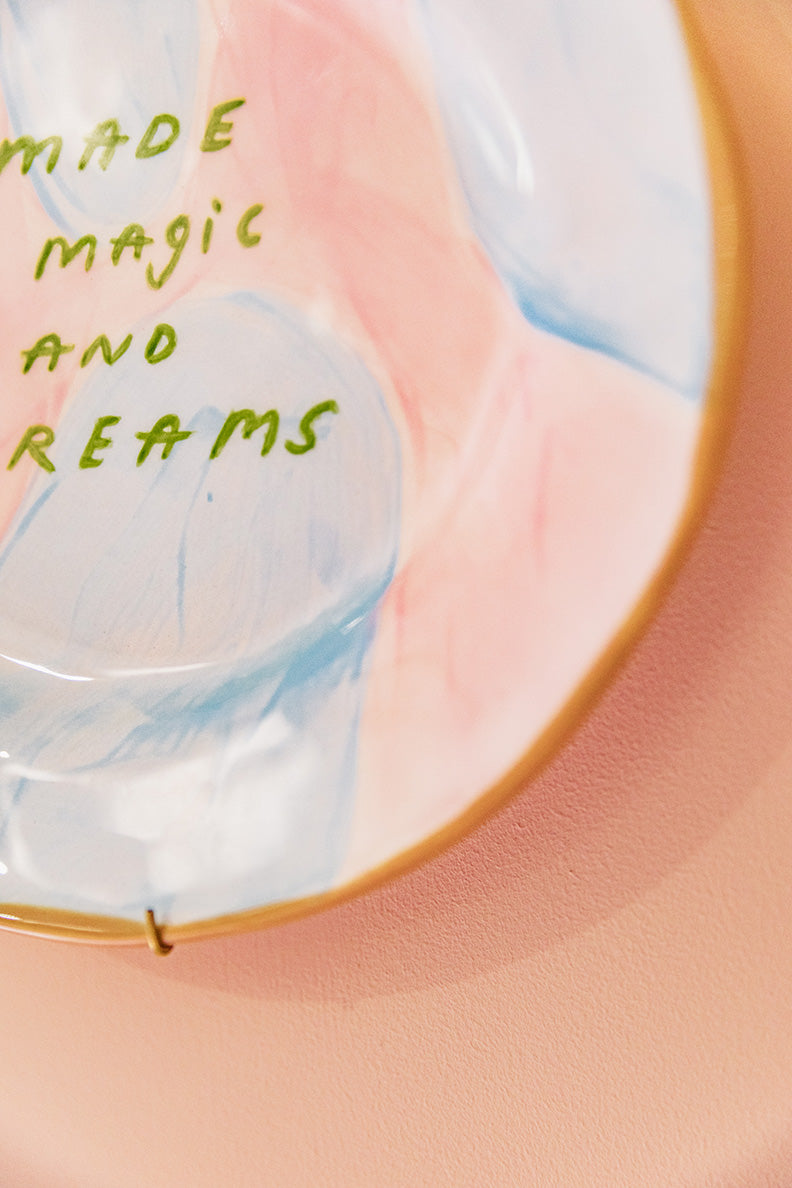 Made Of Magic and Dreams Decorative Plate