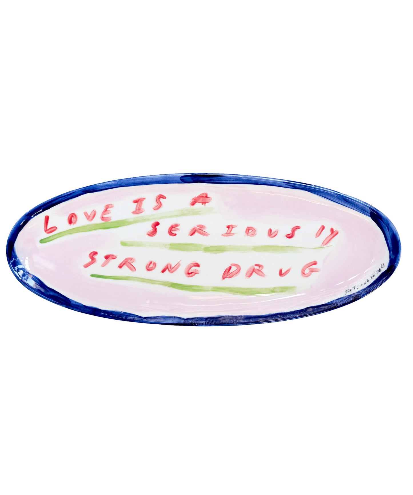 Love Is A Seriously Strong Drug Platter