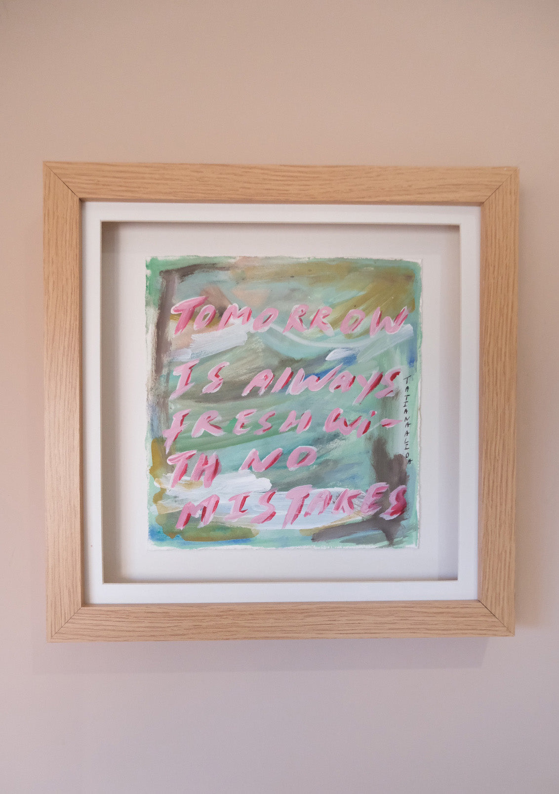 Tomorrow is always fresh with no mistakes