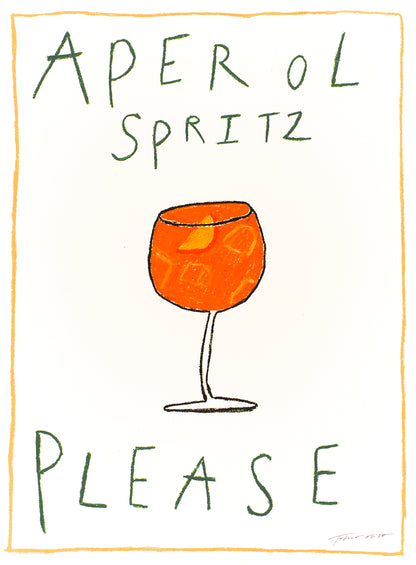 Aperol Spritz Please - Limited Edition