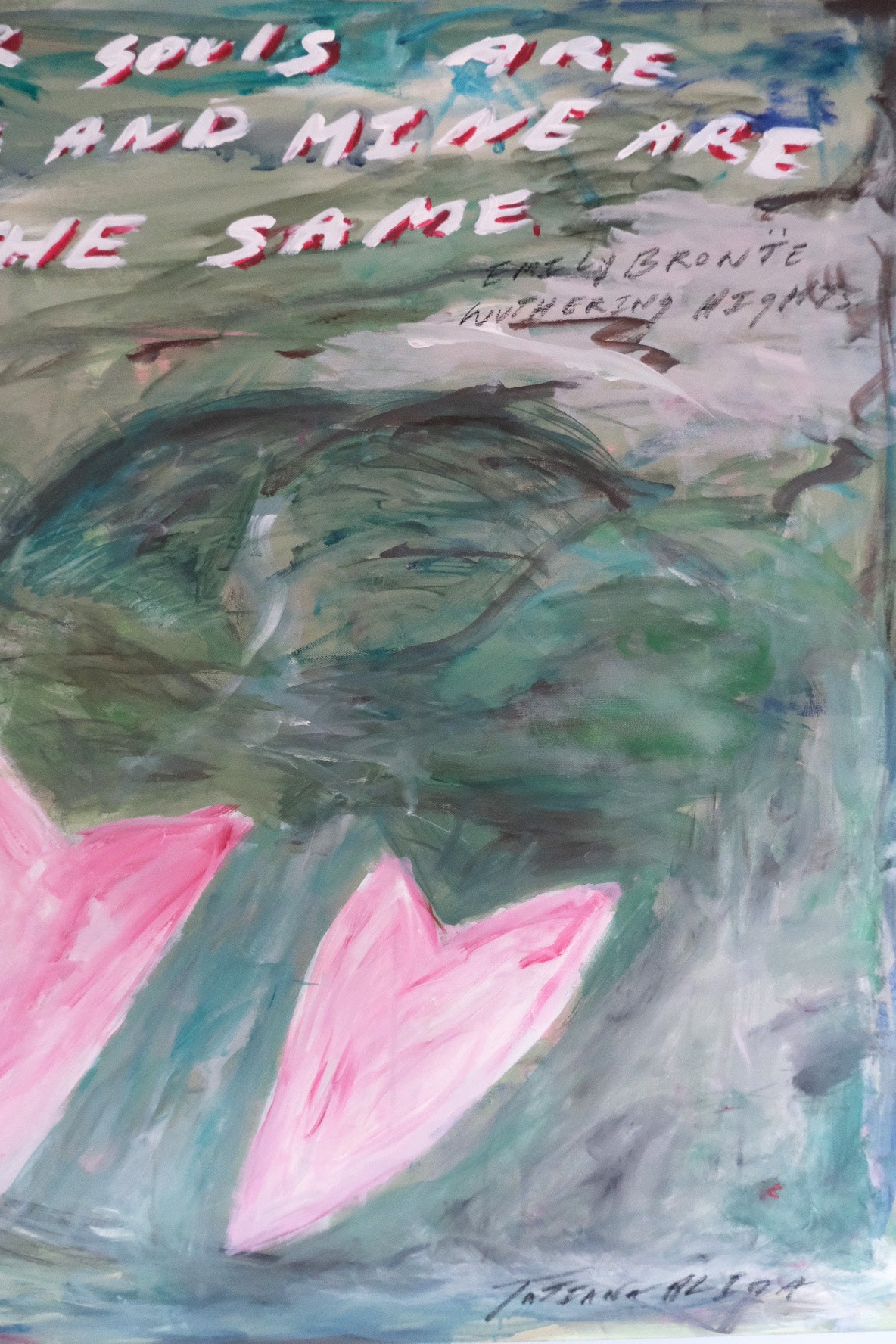 Whatever our souls are made... Wuthering Heights Quote