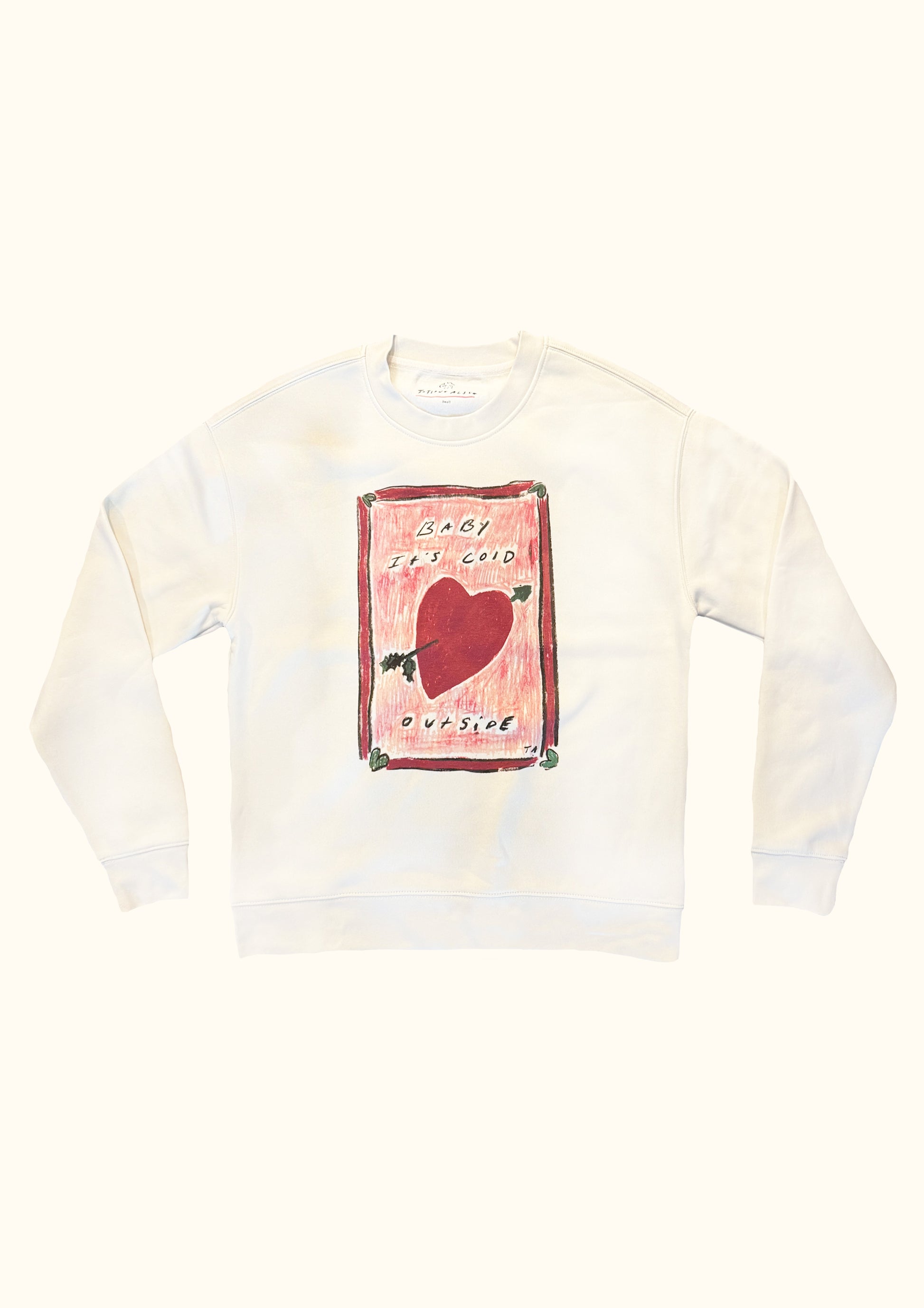 Baby It's Cold Outside cream slogan sweatshirt by artist Tatiana Alida 