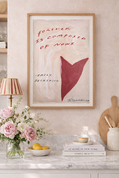 Forever is composed of Now. Original Painting & Limited Edition Prints