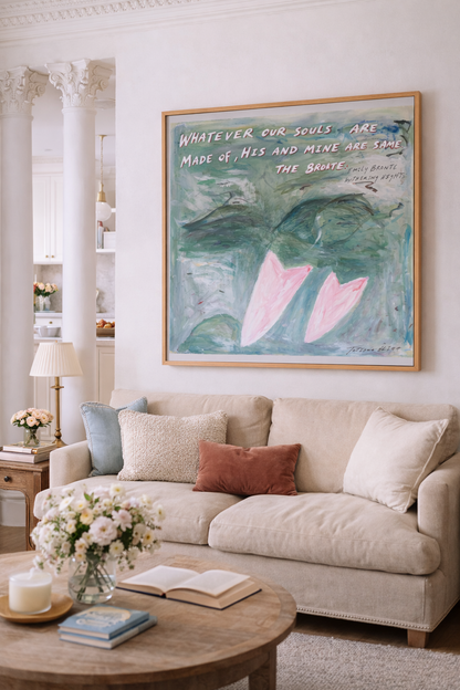 Whatever our souls are made... Wuthering Heights Quote