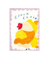 Cluck Cluck Chicken Print