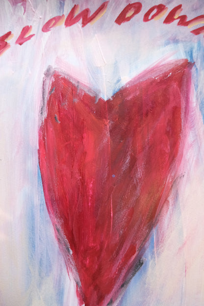 Slow Down Joy Follows