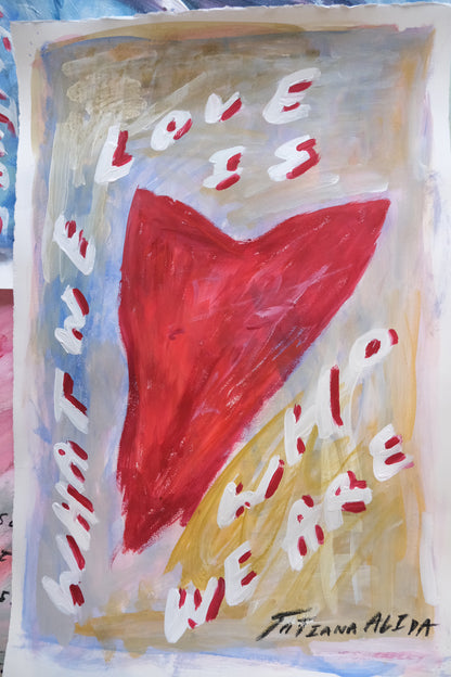 What We Love Is Who We Are.