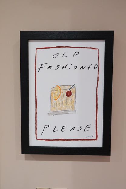 Old Fashioned Please - Limited Edition