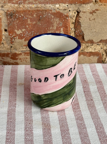 "It's good to be home" pot