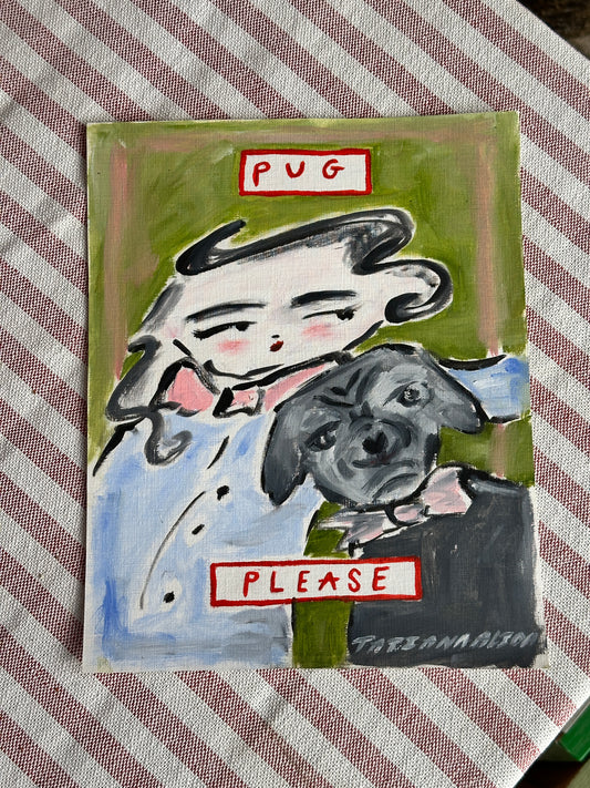 "Pug please" Original