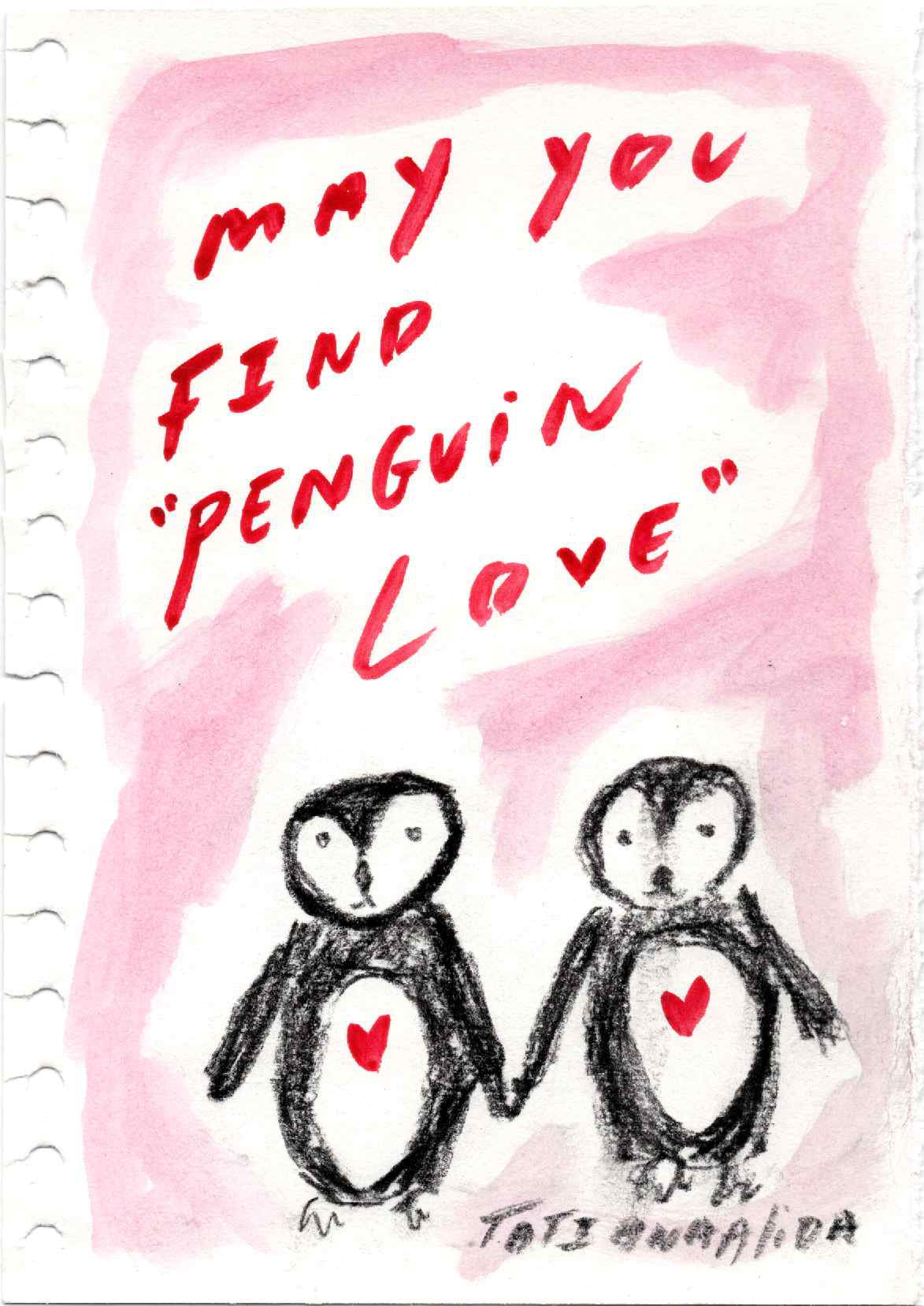 May you find penguin love - A5 Art work