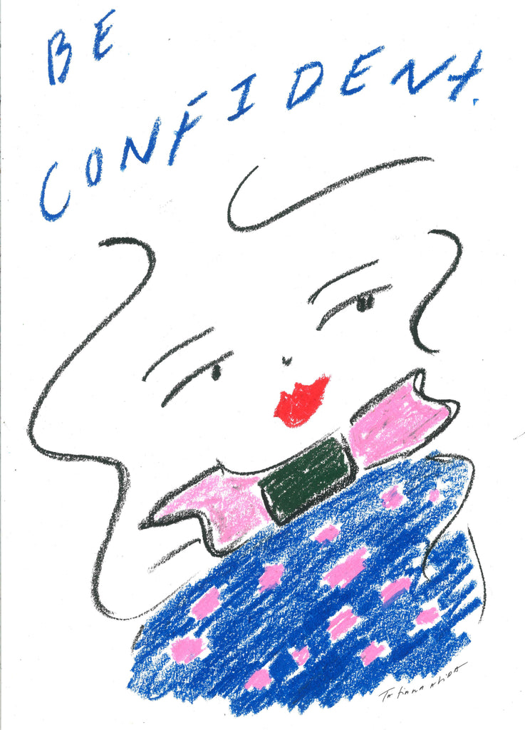Be confident Quote A3 Giclee print