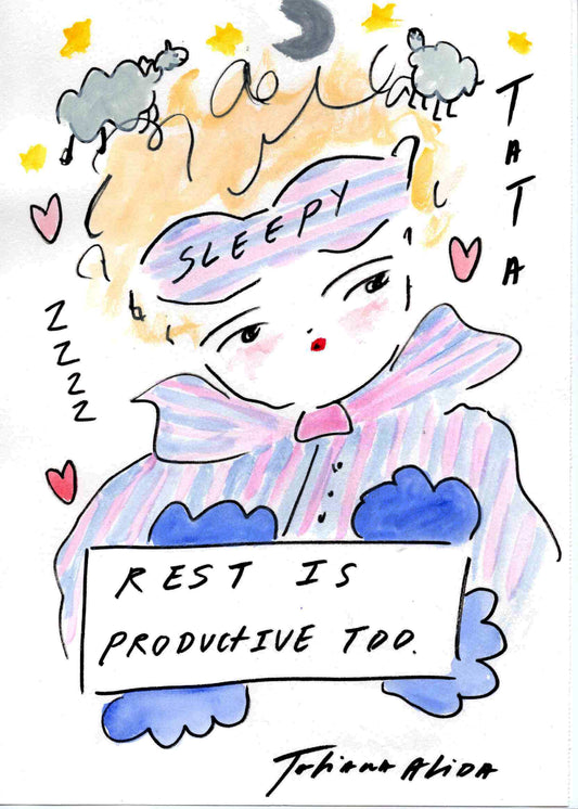 Rest Is Productive Too Art Work