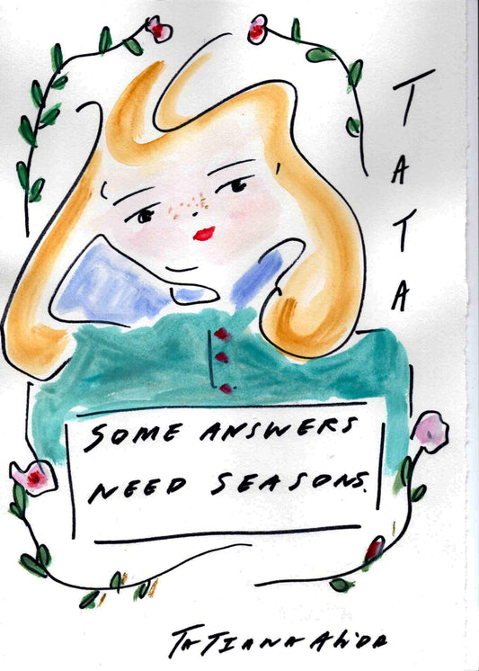 Some Answers Need Seasons