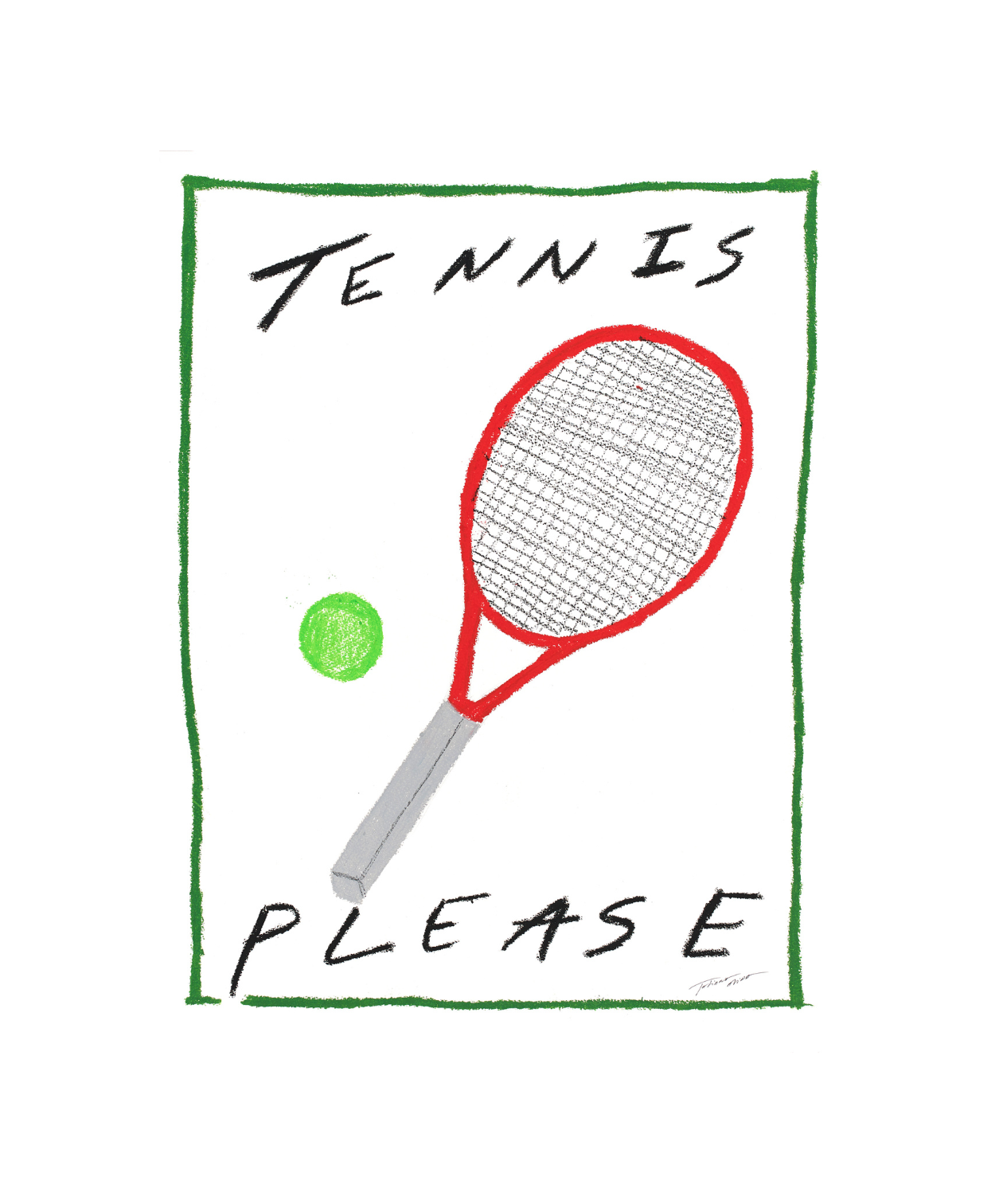 Tennis Please  - Limited Edition