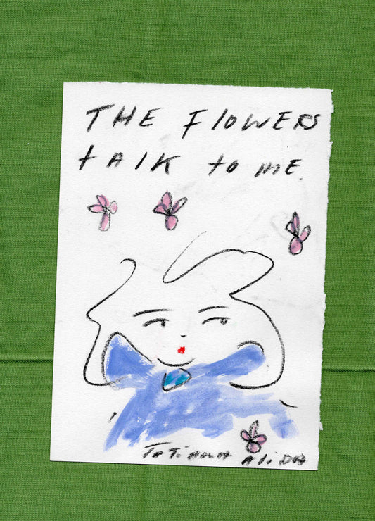 Orignal A5 illustration " The Flowers Talk To me  "