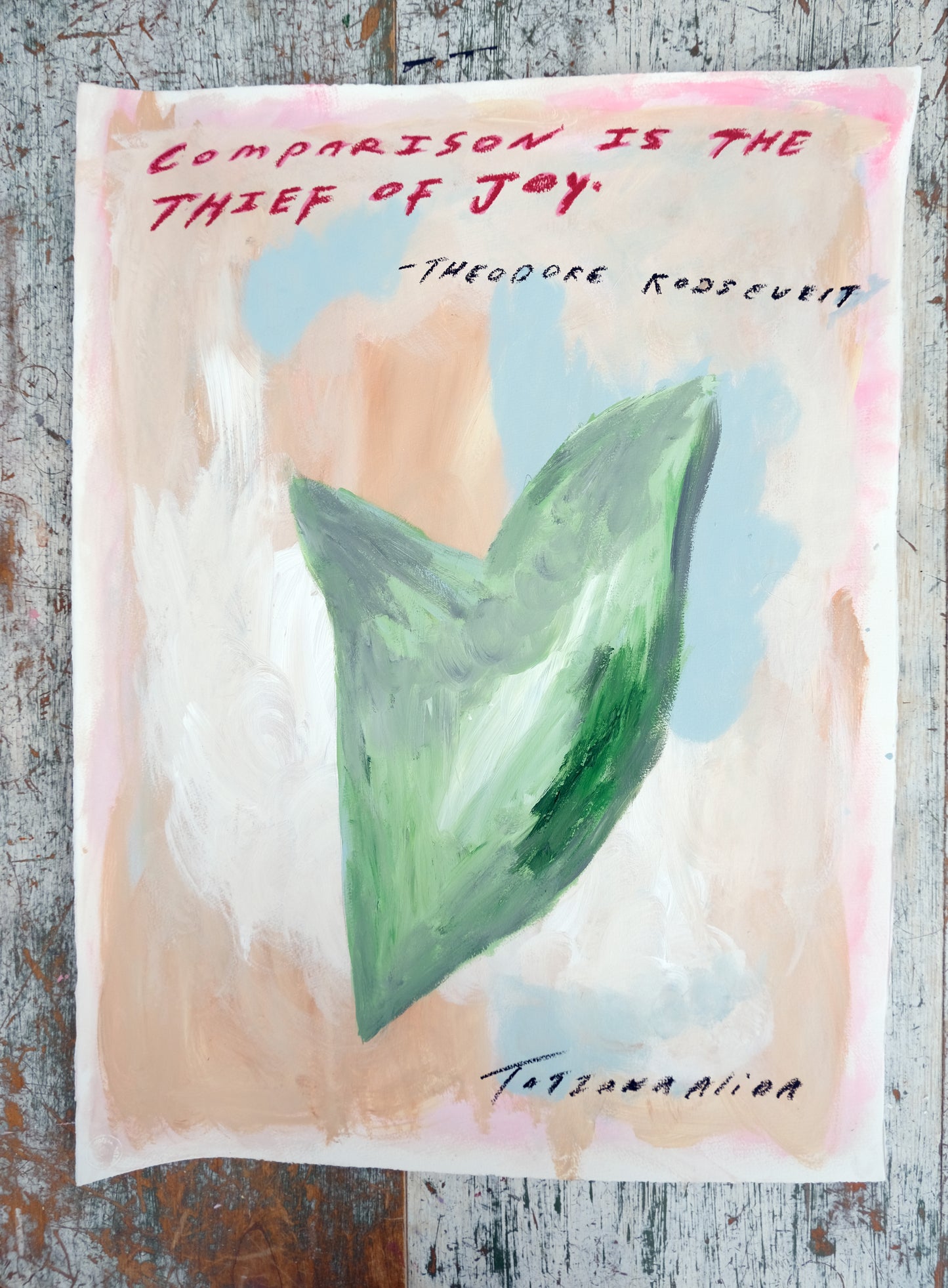 Comparison is the thief of joy -  Original Painting & Limited Edition Prints